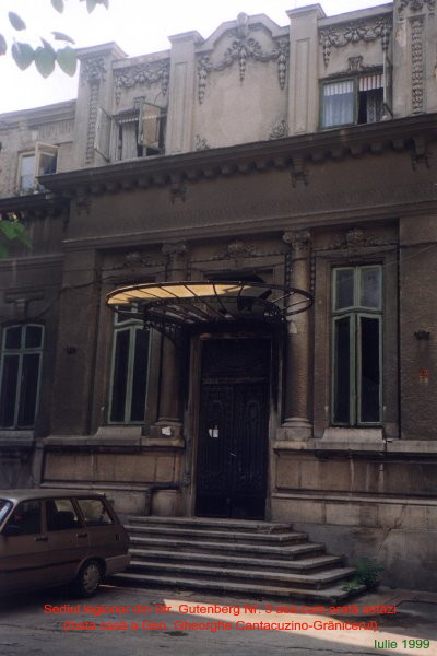 Sediul legionar din Str. Gutenberg Nr. 3 asa cum arat� ast�zi (fosta cas� a Gen. Gh. Cantacuzino-Gr�nicerul)